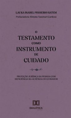 o testamento como instrumento de cuidado (ebook)-laura isabel pinheiro hatem-9786527069492