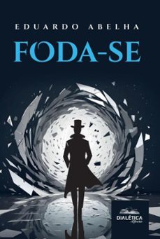 foda-se (ebook)-eduardo abelha ferreira coelho-9786527405092