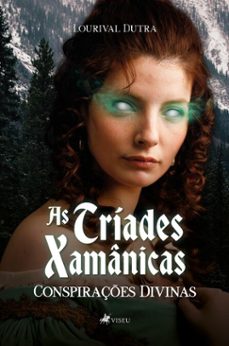as triades xamanicas (ebook)-lourival dutra-9786528041992