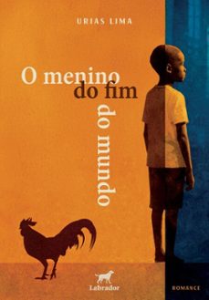 o menino do fim do mundo (ebook)-urias lima-9786550442392