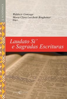 laudato si' e sagradas escrituras (ebook)-waldecir gonzaga-maria clara-9786552522092