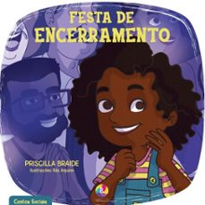 festa de encerramento (ebook)-priscilla braide-9786553020092