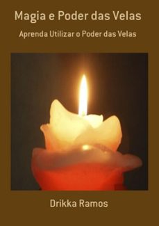magia e poder das velas (ebook)-drikka ramos-9786553923492