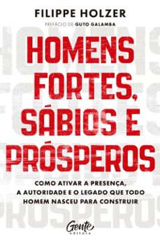 homens fortes, sabios e prosperos (ebook)-filippe holzer-9786555446692