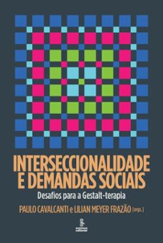 interseccionalidade e demandas sociais (ebook)-paulo cavalcanti-lilian meyer frazão-9786555491692