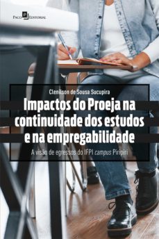 impactos do proeja na continuidade dos estudos e na empregabilidade (ebook)-9786558408192