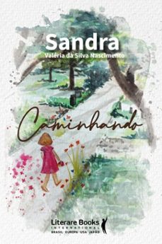 caminhando (ebook)-sandra valéria da silva nascimento-9786559228492