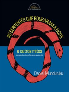 as serpentes que roubaram a noite e outros mitos (ebook)-daniel munduruku-9786559312092