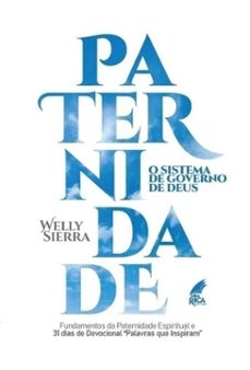 paternidade: o sistema de governo de deus (ebook)-welly sierra-9786585381192