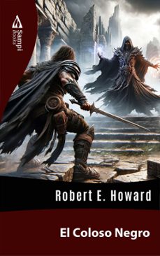 el coloso negro (ebook)-robert e. howard-9786585934992
