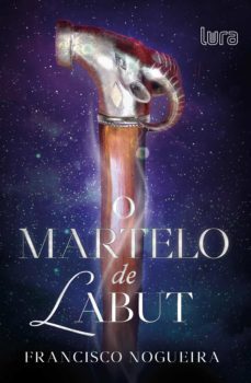 o martelo de labut (ebook)-francisco nogueira-9786586626292