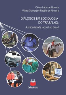 dialogos em sociologia do trabalho (ebook)-cleber lúcio de almeida-wânia guimarães rabêllo de almeida-9786589602392