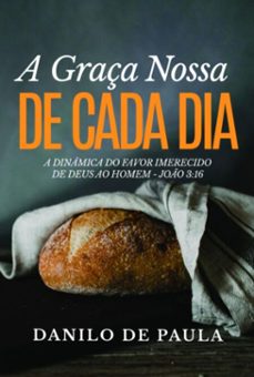 a graça nossa de cada dia (ebook)-danilo de paula-9786598750992