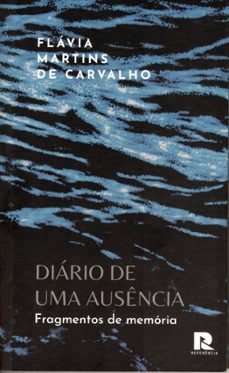 diario de uma ausencia (ebook)-flávia martins de carvalho-9786599741692