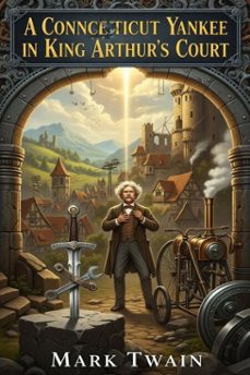a connecticut yankee in king arthur's court (ebook)-9786726001392