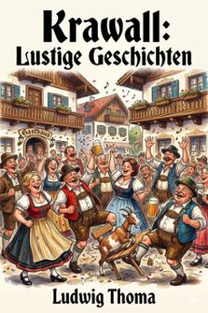 krawall: lustige geschichten (ebook)-ludwig thoma-9786726570492