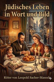 judisches leben in wort und bild (ebook)-ritter von leopold sacher-masoch-9786726571192
