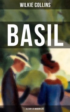 basil: a story of modern life (ebook)-wilkie collins-9788027202492