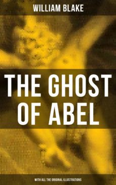 the ghost of abel (with all the original illustrations) (ebook)-william blake-9788027231492