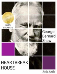 heartbreak house (ebook)-george bernard shaw-9788382266092