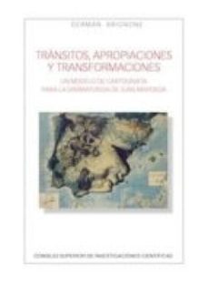 transitos, apropiaciones y transformaciones : un modelo de cartografia para la dramaturgia de juan mayorga (ebook)-german brignone-9788400102692