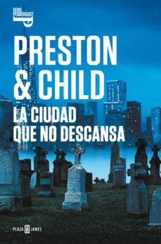 la ciudad que no descansa (inspector pendergast 17)-9788401021992