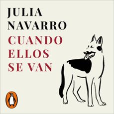 cuando ellos se van (audiolibro)-julia navarro-9788401037092