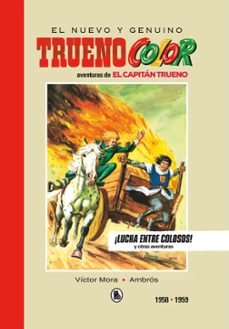 capitan trueno 3 1958-1959 ¡lucha entre colosos!-victor mora-9788402444592