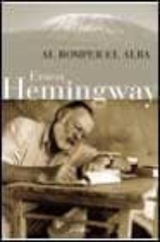 al romper el alba-ernest hemingway-9788408031192