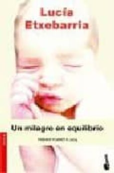un milagro en equilibrio (premio planeta 2004)-9788408064992