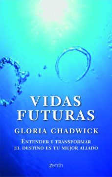 vidas futuras (ebook)-gloria chadwick-9788408110392