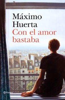 Con el amor bastaba by Màxim Huerta