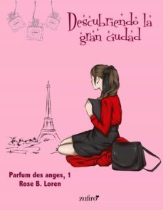 descubriendo la gran ciudad. parfum des anges, 1 (ebook)-9788408259992