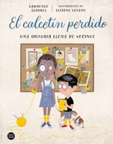 el calcetín perdido-lawrence schimel-9788408270492
