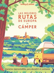 las mejores rutas de europa en camper (ebook)-camille visage-pierre rouxel-astrid duvillard-9788408296492