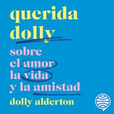 querida dolly (audiolibro)-dolly alderton-9788408297192