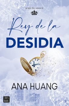 pecados 4. rey de la desidia-ana huang-9788408303992