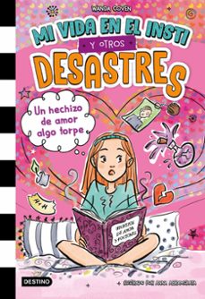 mi vida en el insti y otros desastres 2. un hechizo de amor algo torpe-wanda coven-9788408305392