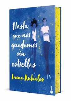 hasta que nos quedemos sin estrellas. edicion especial con cantos decorados-inma rubiales-9788408311492