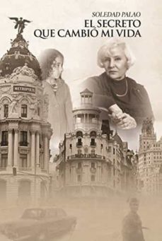 el secreto que cambio mi vida-soledad palao sires-9788409355792
