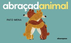 abraçadanimal-pato mena-9788410016392