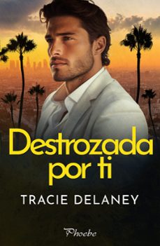 destrozada por ti-tracie delaney-9788410070592