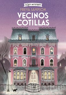 vecinos cotillas (cozy mystery)-freya sampson-9788410206892