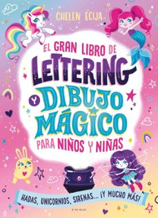 el gran libro de lettering y dibujo magico para niños y niñas-chelen ecija-9788410269392