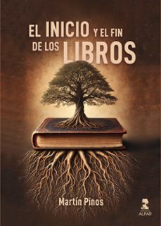 el inicio y el fin de los libros-martin pinos quilez-9788410286092