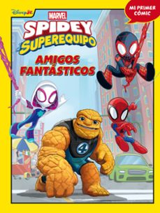 spidey y su superequipo. amigos fantasticos-9788410362192