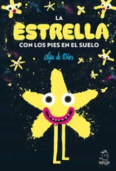 la estrella con los pies en el suelo-olga de dios ruiz-9788410398092