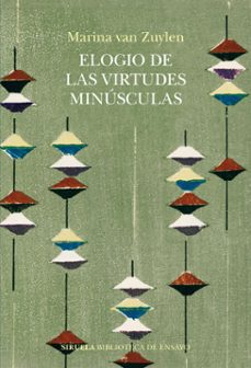 elogio de las virtudes minusculas (ebook)-marina van zuylen-9788410415492