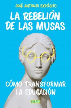 la rebelion de las musas-jose antonio exposito-9788410433892
