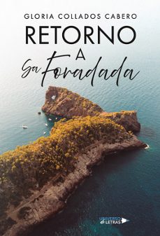 retorno a sa foradada-gloria collados cabero-9788410460492